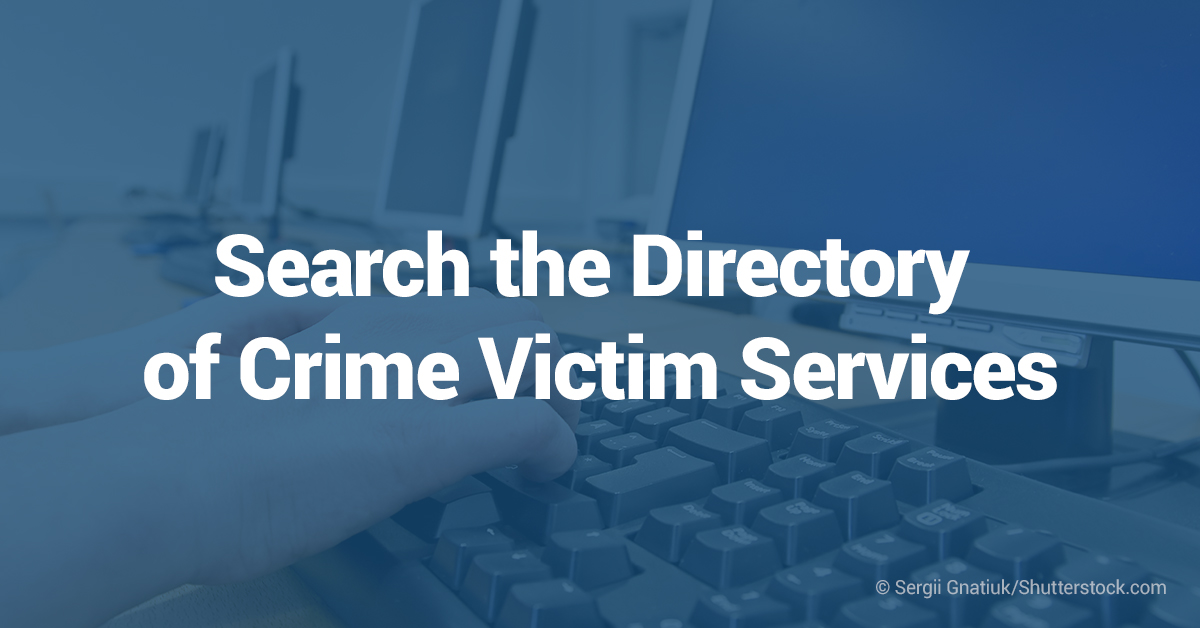 Search the Directory of Crime Victim Services