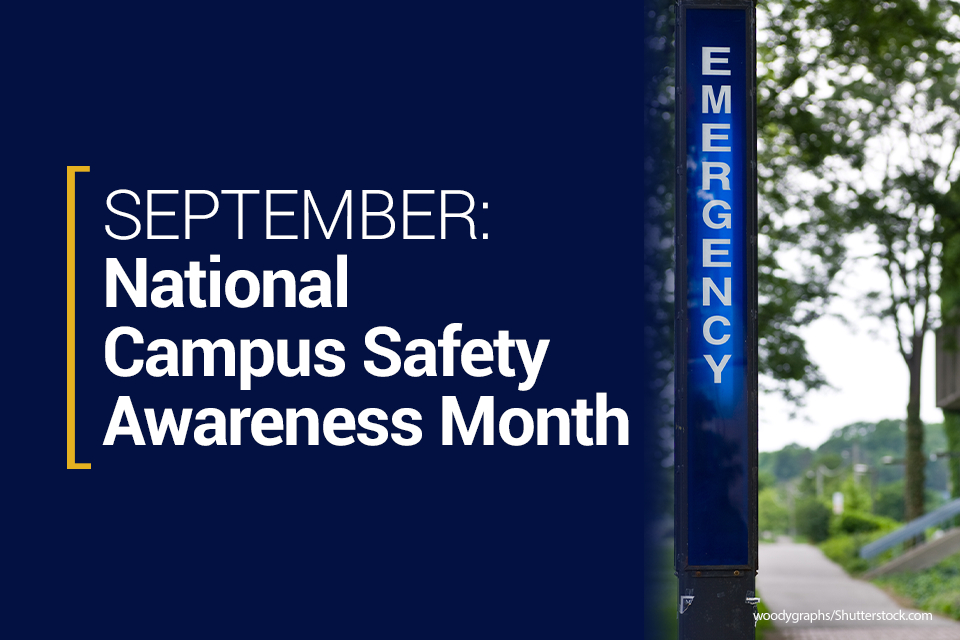 September: National Campus Safety Awareness Month