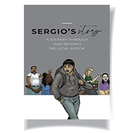 Sergio's Story: A Journey Through and Beyond the Legal System