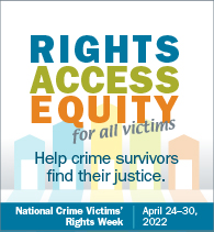 2022 National Crime Victims' Rights Week Awareness Web Artwork