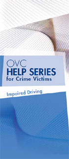 OVC Help Series for Crime Victims - Impaired Driving
