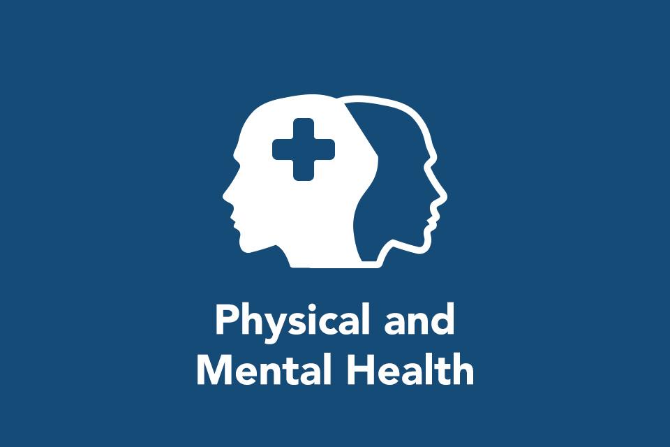 Physical and Mental Health