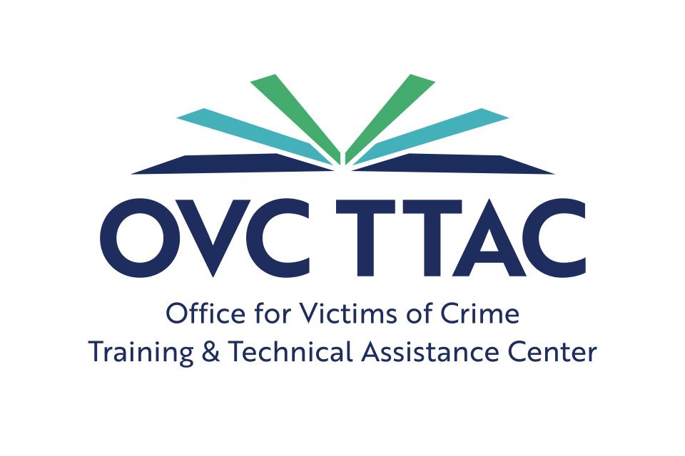 OVC TTAC: Office for Victims of Crime Training and Technical Assistance Center